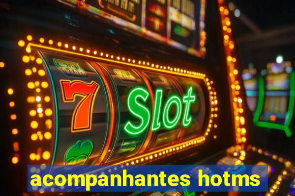 acompanhantes hotms